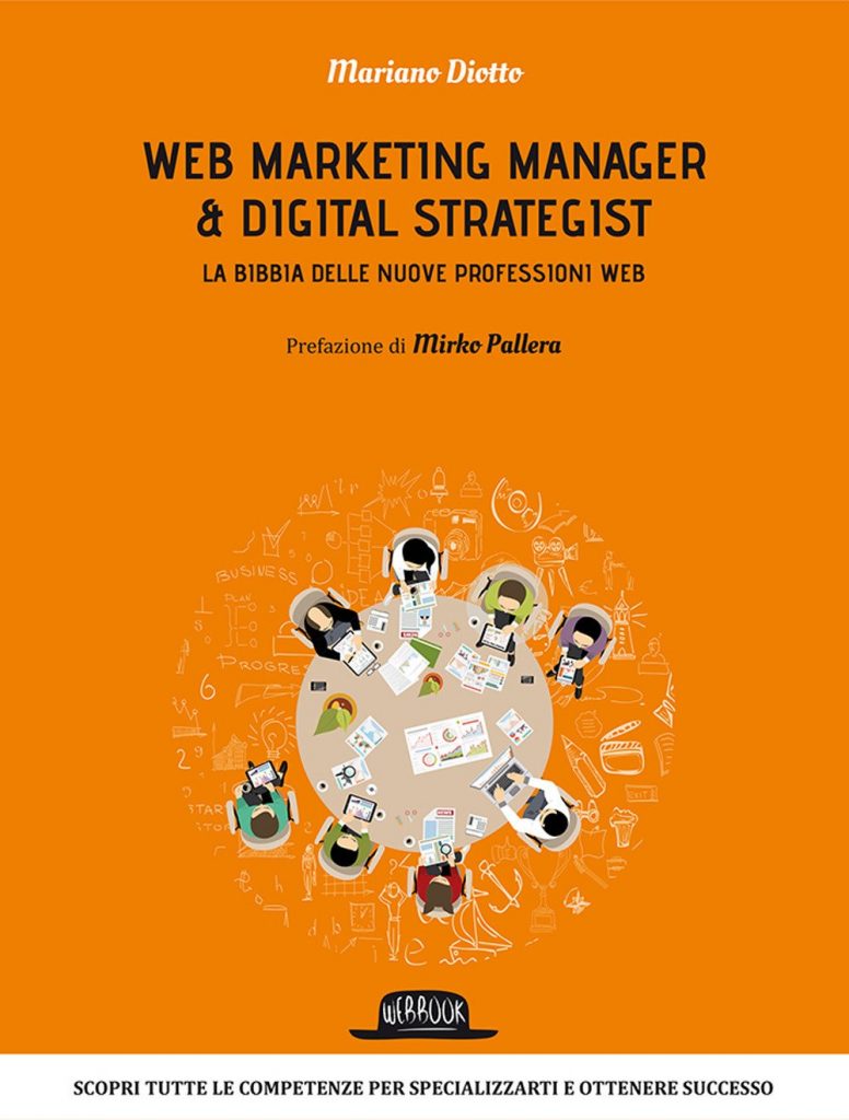 Web marketing manager & digital strategist di Mariano Diotto